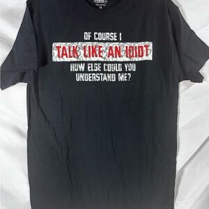Graphic Tee "talk like an idiot" black‎ men's Medium (2 t shirts)